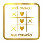 Adesivo "Você Ganhou Meu Coração" - Ref.2090 - Hot Stamping - Dourado - 50 unidades - Stickr - Magazine 25