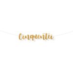 Faixa Decorativa "Cinquentei" - Dourado Glitter - 1 unidade - Cromus - Magazine 25