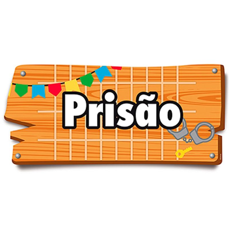 Arraiá Junino - Placa de Sinalização Prisão