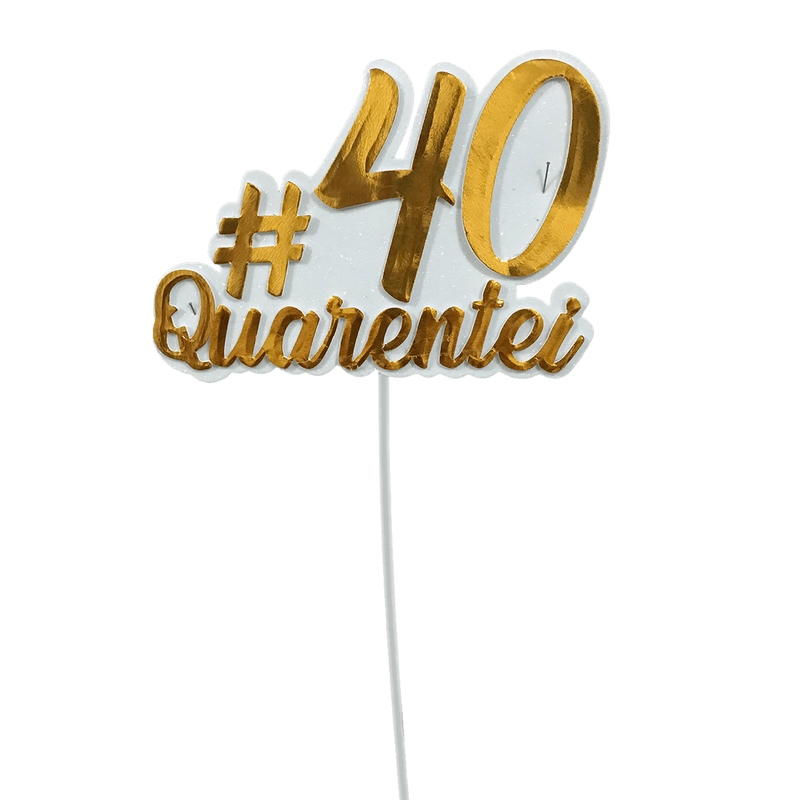 Topo de Bolo Decorativo 3D para Festa Quarentei - 1 Un