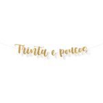 Faixa Decorativa Lettering Glitter Trinta e Poucos Ouro