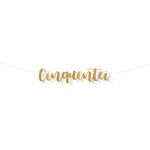 Faixa Decorativa Lettering Glitter Cinquentei Ouro