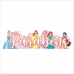 Decoração para Festa Enfeite Impresso Parabéns Princesas em EVA - 1 Un