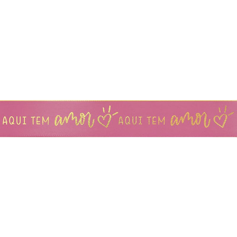 Fita Decorativa Cetim com Hot Stamping Aqui Tem Amor Rose 15mmx10M