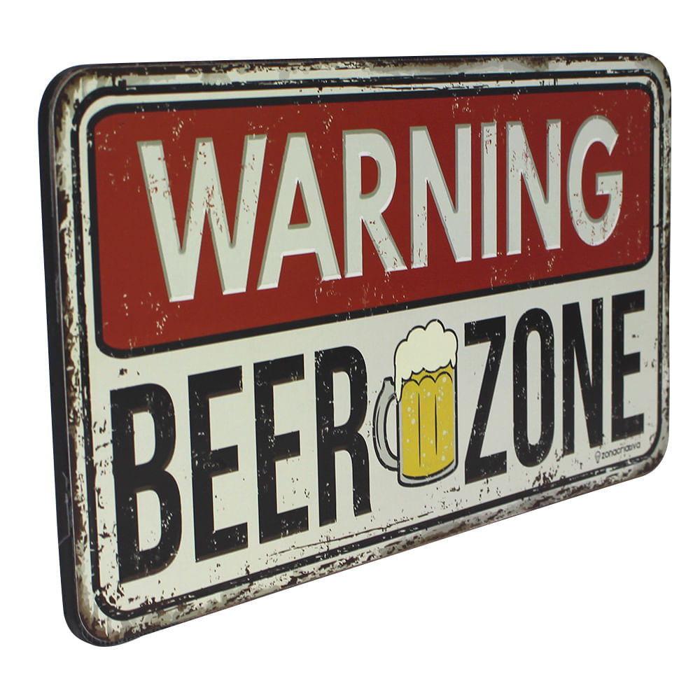 Placa warning beer zone Magazine 25 de Março Festas