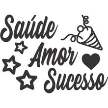 Adesivo Preto Saúde, Amor e Sucesso - 1 Un