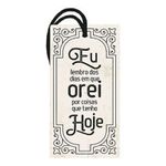 Decor Home Tag "Eu Orei Hoje" - DHT2-089 - LitoArte