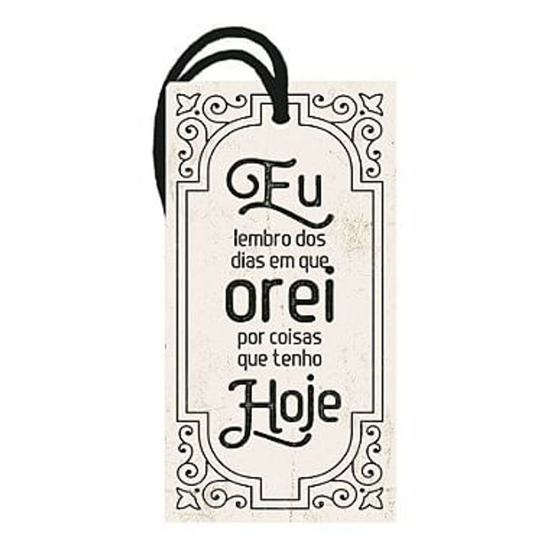 Decor Home Tag "Eu Orei Hoje" - DHT2-089 - LitoArte