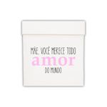 Caixa Cubo Personalizada Dia das Mães - Todo Amor do Mundo - 1 unidade - Magazine 25