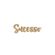 Faixa Decorativa "Sucesso" Glitter Dourado - 1 unidade - Cromus - Magazine 25