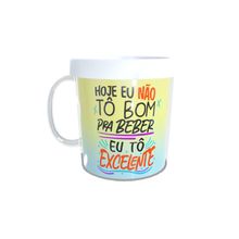 Caneca Acrílica Rosqueável Personalizada - Carnaval - Hoje Eu Não Tô Bom - Branco - 1 unidade - Magazine 25